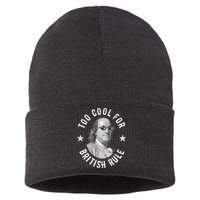 Too Cool For British Rule Funny Ben Benjamin Franklin 4th Of July Sustainable Knit Beanie