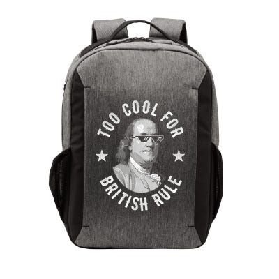 Too Cool For British Rule Funny Ben Benjamin Franklin 4th Of July Vector Backpack