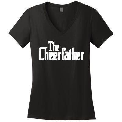 The Cheerfather Fathers Day Cheerleader Gift Women's V-Neck T-Shirt