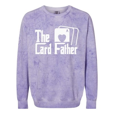 The Card Father Funny Poker Game Cards Playing Father Colorblast Crewneck Sweatshirt