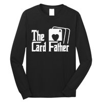 The Card Father Funny Poker Game Cards Playing Father Long Sleeve Shirt