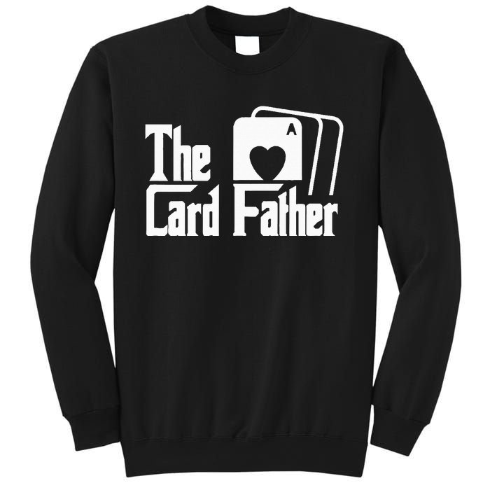 The Card Father Funny Poker Game Cards Playing Father Sweatshirt