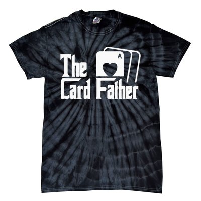 The Card Father Funny Poker Game Cards Playing Father Tie-Dye T-Shirt