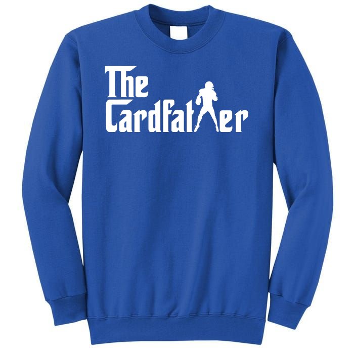 The Cardfather Funny Football Card Collector Trading Cards Tall Sweatshirt