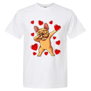 The Cream French Bulldog Dabbing Heart Valentines Day Gift Funny Gift Garment-Dyed Heavyweight T-Shirt