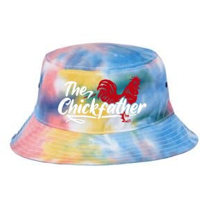 The Chick Father Funny Gift Chicken Daddy Funny Farmer Chicken Dad Gift Tie Dye Newport Bucket Hat