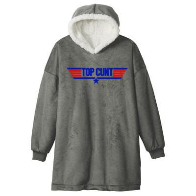 Top Cunt Funny Parody Hooded Wearable Blanket