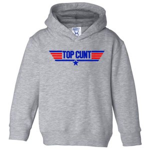 Top Cunt Funny Parody Toddler Hoodie