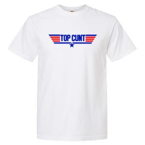 Top Cunt Funny Parody Garment-Dyed Heavyweight T-Shirt