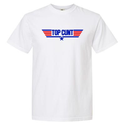 Top Cunt Funny Parody Garment-Dyed Heavyweight T-Shirt