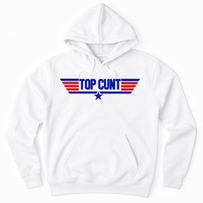 Top Cunt Funny Parody Hoodie