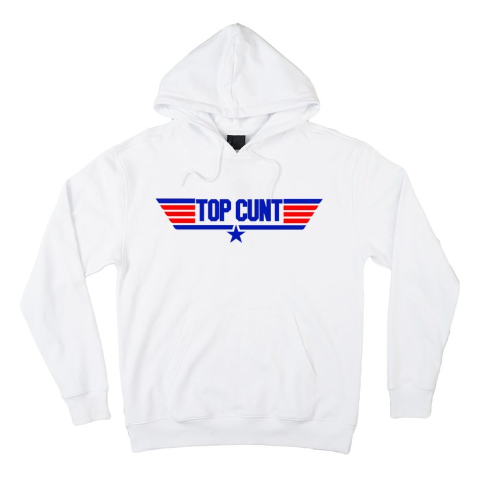 Top Cunt Funny Parody Hoodie