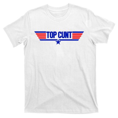 Top Cunt Funny Parody T-Shirt