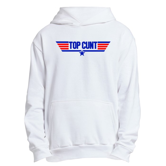 Top Cunt Funny Parody Urban Pullover Hoodie