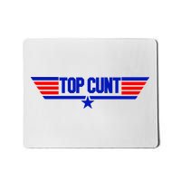 Top Cunt Funny Parody Mousepad
