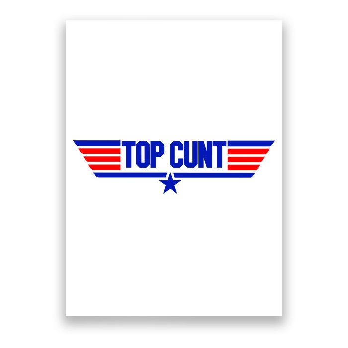 Top Cunt Funny Parody Poster