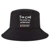 Too Cool For Just One Sclerosis Multiple Sclerosis Awareness Cool Comfort Performance Bucket Hat