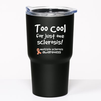 Too Cool For Just One Sclerosis Multiple Sclerosis Awareness Tumbler