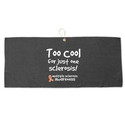 Too Cool For Just One Sclerosis Multiple Sclerosis Awareness Large Microfiber Waffle Golf Towel