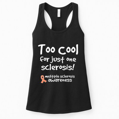 Too Cool For Just One Sclerosis Multiple Sclerosis Awareness Womens Tank Top