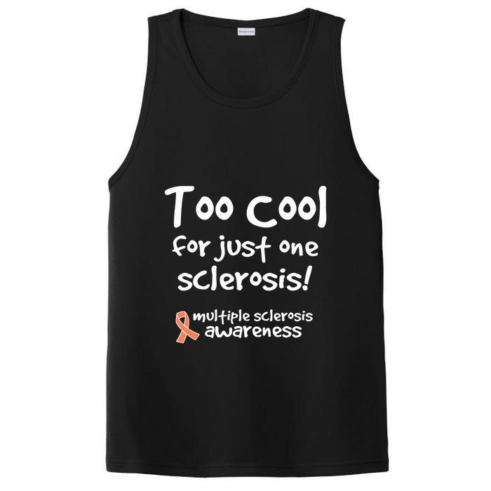 Too Cool For Just One Sclerosis Multiple Sclerosis Awareness PosiCharge Competitor Tank