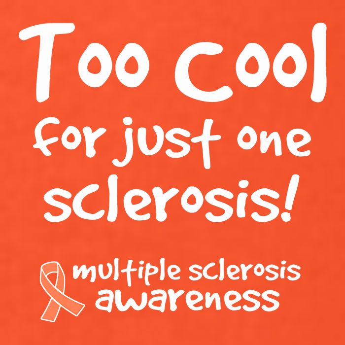Too Cool For Just One Sclerosis Multiple Sclerosis Awareness Button