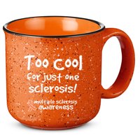 Too Cool For Just One Sclerosis Multiple Sclerosis Awareness 15oz Campfire Ceramic Mug