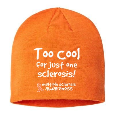 Too Cool For Just One Sclerosis Multiple Sclerosis Awareness Sustainable Beanie
