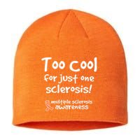 Too Cool For Just One Sclerosis Multiple Sclerosis Awareness Sustainable Beanie