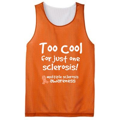 Too Cool For Just One Sclerosis Multiple Sclerosis Awareness Mesh Reversible Basketball Jersey Tank