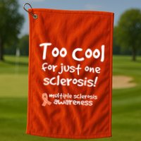 Too Cool For Just One Sclerosis Multiple Sclerosis Awareness Golf Towel