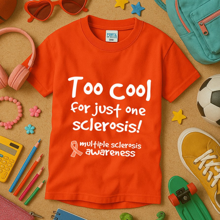 Too Cool For Just One Sclerosis Multiple Sclerosis Awareness Kids T-Shirt
