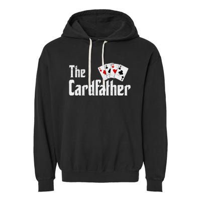 The Card Father Poker Game Cards Playing Dad FatherS Dad Garment-Dyed Fleece Hoodie