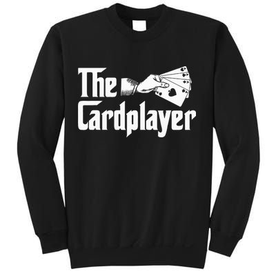 The Cardplayer Funny Poker Card Player Casino Gambler Sweatshirt