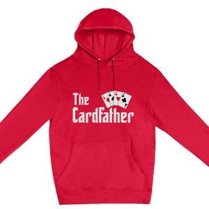 The Card Father Poker Game Cards Playing Dad FatherS Dad Premium Pullover Hoodie