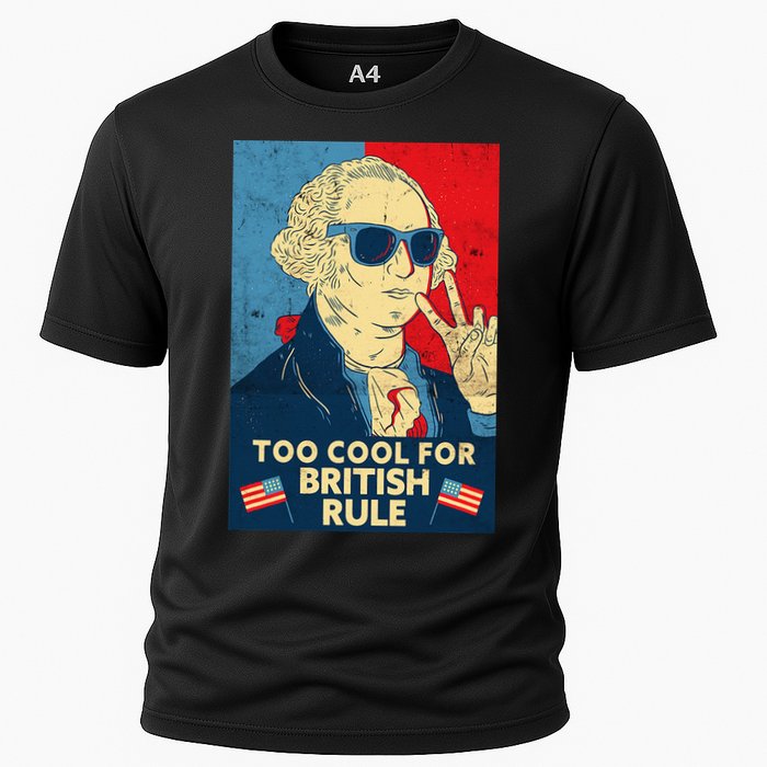 Too Cool For British Rule George Washington 4th of July Performance Shirt