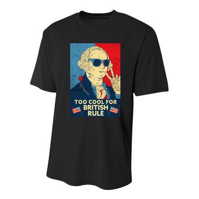 Too Cool For British Rule George Washington 4th of July Youth Performance Sprint T-Shirt