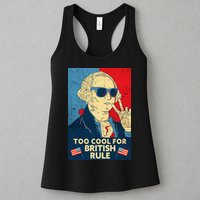 Too Cool For British Rule George Washington 4th of July Womens Tank Top
