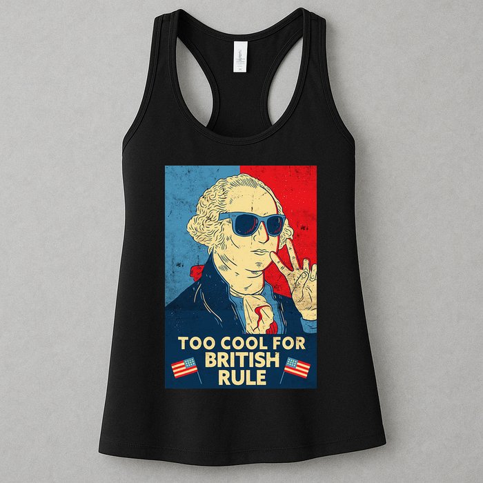 Too Cool For British Rule George Washington 4th of July Womens Tank Top