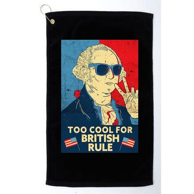 Too Cool For British Rule George Washington 4th of July Golf Towel