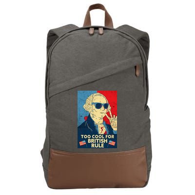 Too Cool For British Rule George Washington 4th of July Cotton Canvas Backpack