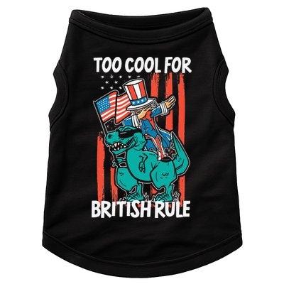 Too Cool For British Rule 4th Of July American Dinosaur Doggie Tank