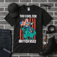 Too Cool For British Rule 4th Of July American Dinosaur Tall T-Shirt