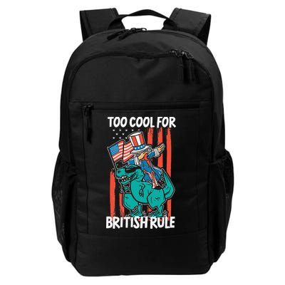 Too Cool For British Rule 4th Of July American Dinosaur Backpack
