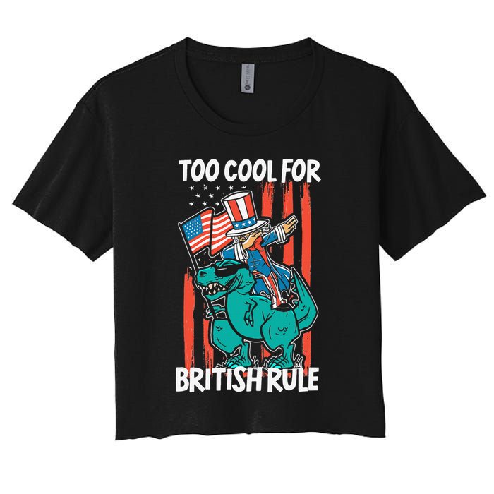 Too Cool For British Rule 4th Of July American Dinosaur Crop Top