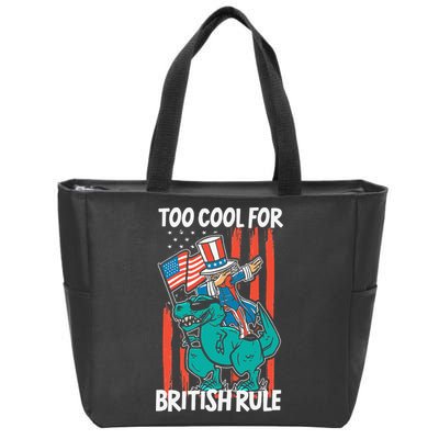 Too Cool For British Rule 4th Of July American Dinosaur Zip Tote Bag