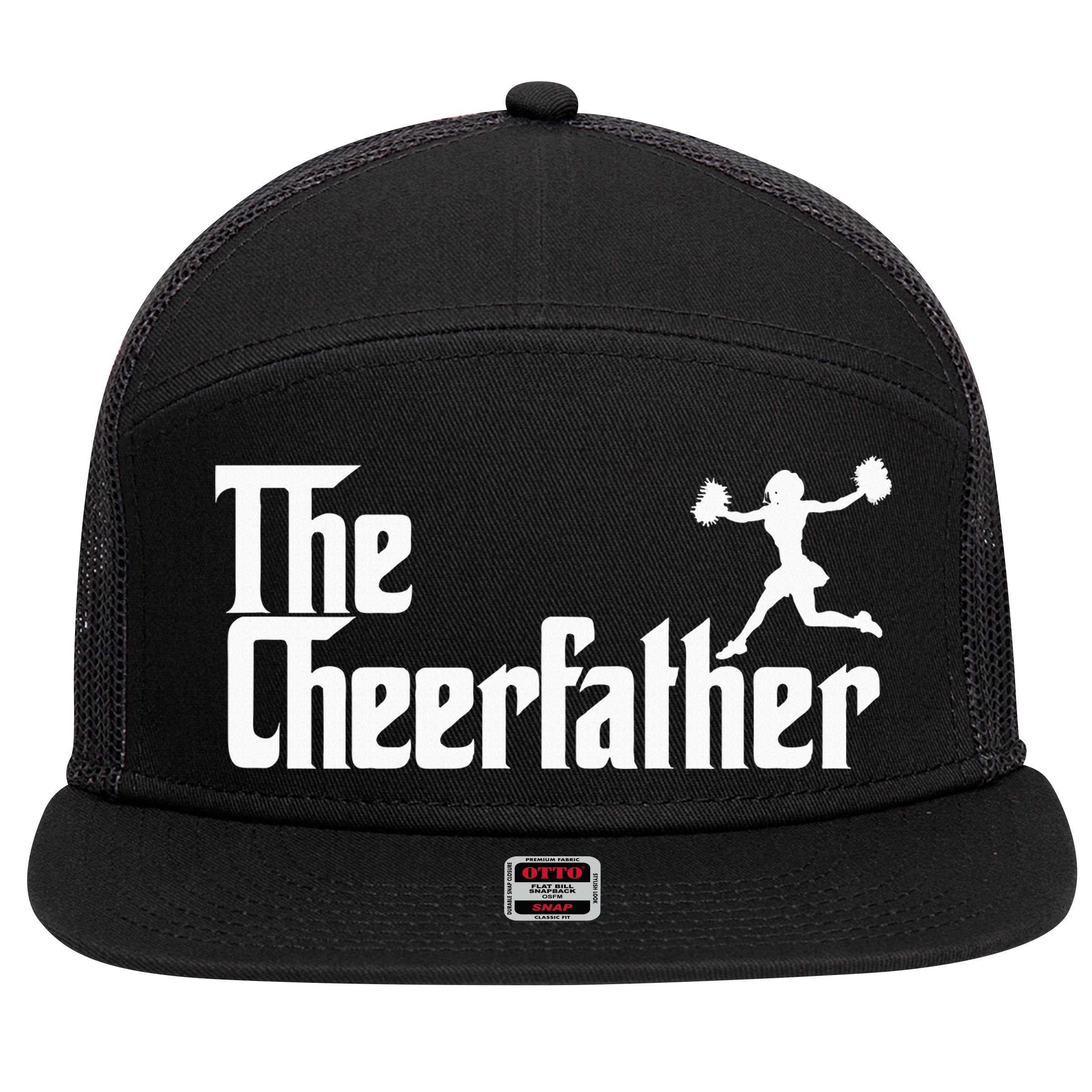 The Cheer Father Funny Cheerleader Father Dad Gift 7 Panel Mesh Trucker Snapback Hat