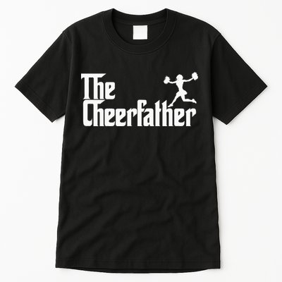 The Cheer Father Funny Cheerleader Father Dad Gift Tall T-Shirt