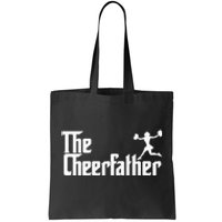 The Cheer Father Funny Cheerleader Father Dad Gift Tote Bag