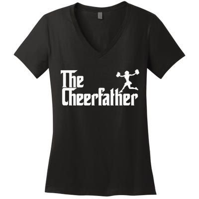 The Cheer Father Funny Cheerleader Father Dad Gift Women's V-Neck T-Shirt
